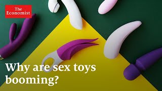 Why is the sex-toy industry booming?