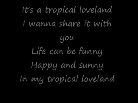 Tropical Loveland Lyrics