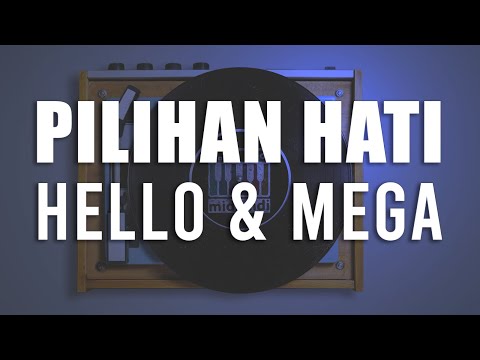 Hello & Mega - Pilihan Hati (KARAOKE) by Midimidi