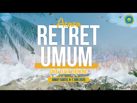 Retret GPIAI Efata Cibinong Tahun 2025