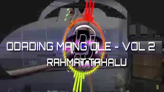 Download lagu DJ VIRAL 2020 : ODADING MANG OLE - VOL 2 [ RAHMAT TAHALU ] mp3