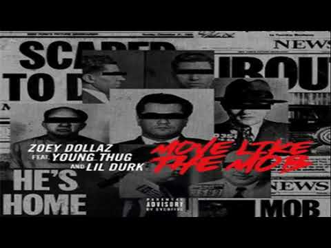 Zoey Dollaz - More Like The Mob Feat. Young Thug & Lil Durk [AUDIO]