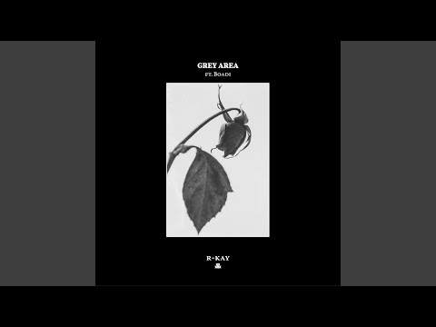 Grey Area (feat. Boadi)