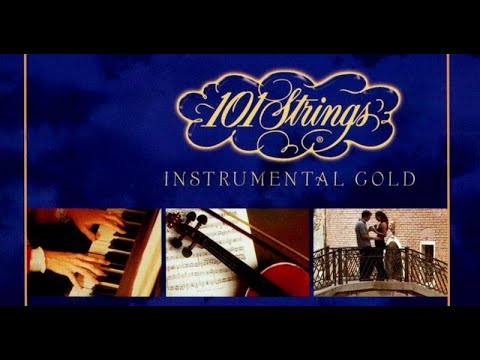 101 STRINGS ORCHESTRA - INSTRUMENTAL GOLD