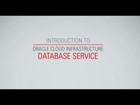 Oracle Cloud Infrastructure Database Service