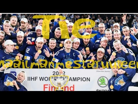 Suomen tie maailmanmestaruuteen 2022