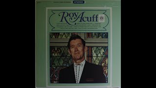 Roy Acuff And The Smokey Mountain Boys [Complete LP]