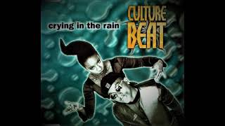 Culture Beat - Crying In The Rain (Doug Laurent Mix)
