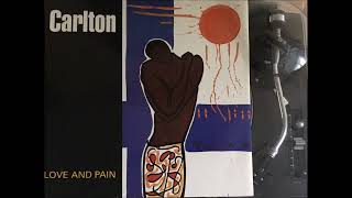 Carlton - Love & Pain - extended (1991) 12" Single Recording