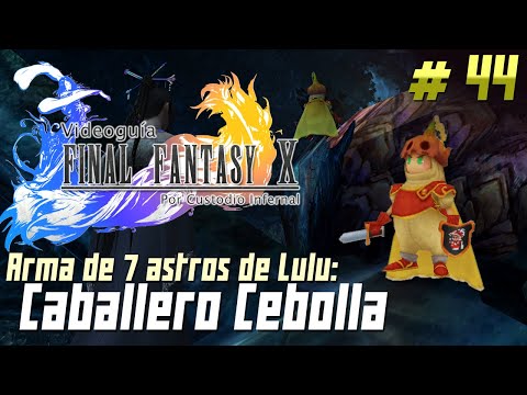 Final Fantasy X Guide | Part 44: Getting Lulu's Onion Knight - 7-Star Weapon