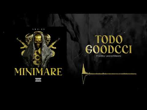 AK4:20 - TODO GOODCCI (Prodby LEO JAH BEATS)