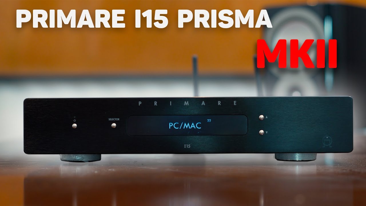 Primare I15 Prisma - Amply tích hợp All-In-One, có DAC, giải mã Lossless không dây, 100 Watt ...