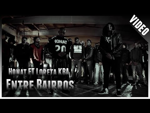 Loreta KBA feat Honat - Entre Bairros ( no iTunes & Spotify )