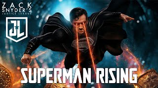 Zack Snyder&#39;s Justice League: Superman Rising x Flight | EPIC VERSION (Man of Steel)