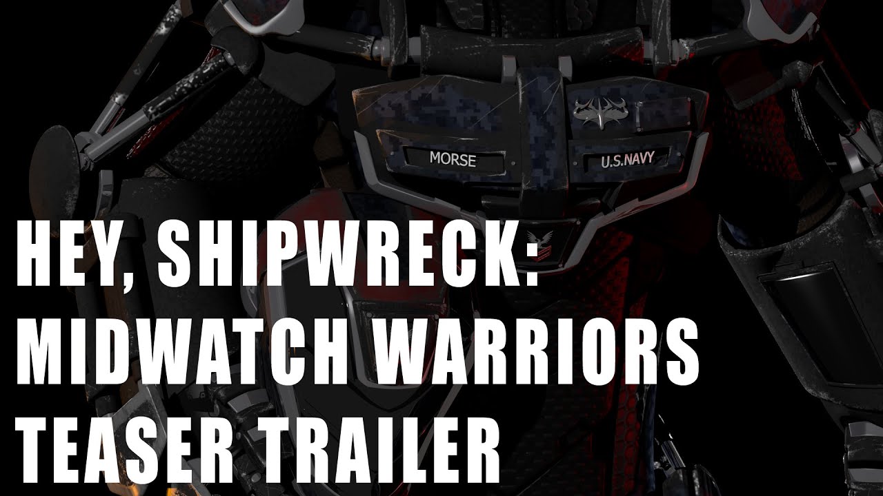 Teaser Trailer - Hey, Shipwreck: Midwatch Warriors