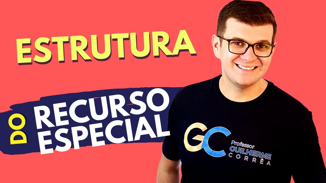 Estrutura do Recurso Especial