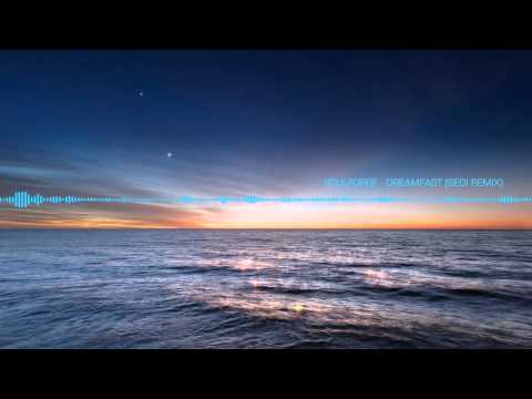 Soulforge - Dreamfast (Sedi Remix)