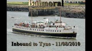 Balmoral Inbound to the Port of Tyne - 11th August 2010