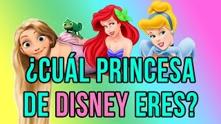 Cual Princesa de Disney Eres? - La Cenicienta, Ariel o Rapunzel?
