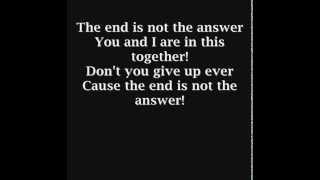 Three Days Grace -  The End Is Not The Answer (Lyrics)
