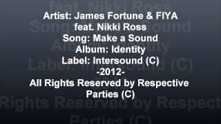 James Fortune &amp; FIYA feat. Nikki Ross: Make A Sound