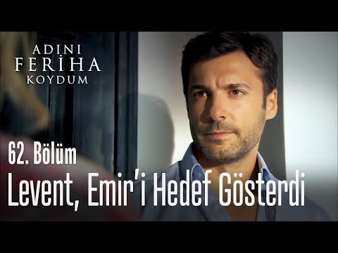 Levent, Emir'i hedef gösteriyor - Adını Feriha Koydum 62. Bölüm