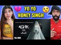 ASHK Yo Yo Honey Singh REACTION Tahmina Arsalan Full Video