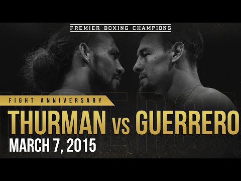 PBC Fight Anniversary: Thurman vs Guerrero - RD10 | March 7, 2015