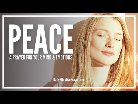 Prayer For Peace In Your Mind and Emotions | Prayer For Mind Peace Video