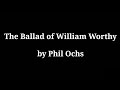 Ballad of William Worthy - Phil Ochs [Lyrics]