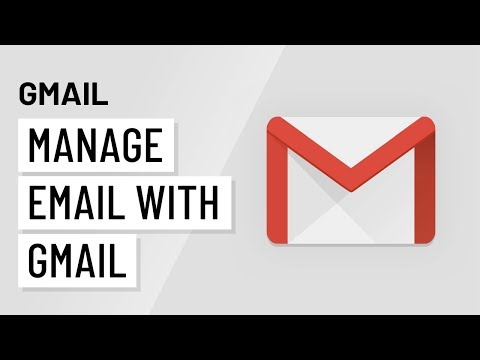 Gmail Managing Email