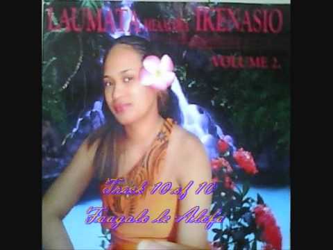 Laumata Meaalofa Ikenasio Vol 2 - Faagalo le Alofa