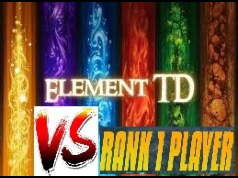 Element TD 2 - vs #1 Rank Player in world (.HeriTT_)