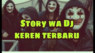 Download lagu STORY WA DJ KEREN, |DJ ENAK DONG mp3