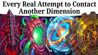 Every Real Attempt to Contact Another Dimension