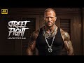 Street Fight Jason Statham New Released Action Movie 2024 Full Movie 4K Ultra Actionmovies