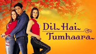 Download lagu Dil Hai Tumhaara | Film India | Bahasa Indonesia mp3
