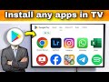 Smart TV Me Android App Kaise Chalaye Smart Tv Me Play Store Kaise Download Kare