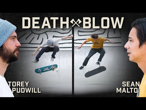 Torey Pudwill’s Switch Double Kickflip Vs. Sean Malto’s Nollie FS 360 Kickflip | DEATH BLOW