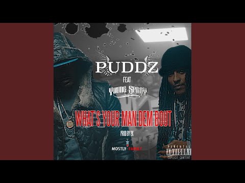 What's Your Man Dem Bout (feat. Young Spray)