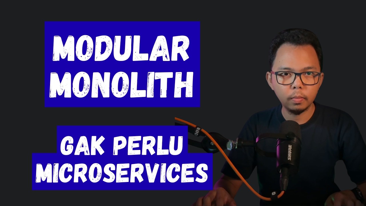 Modular Monolith: Arsitektur Terbaik Sebelum Microservices