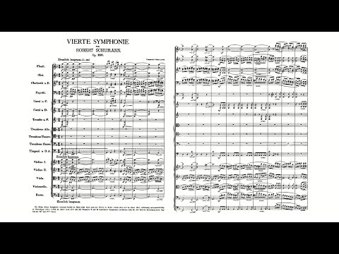 Schumann: Symphony No. 4 in D minor, Op. 120 (with Score)
