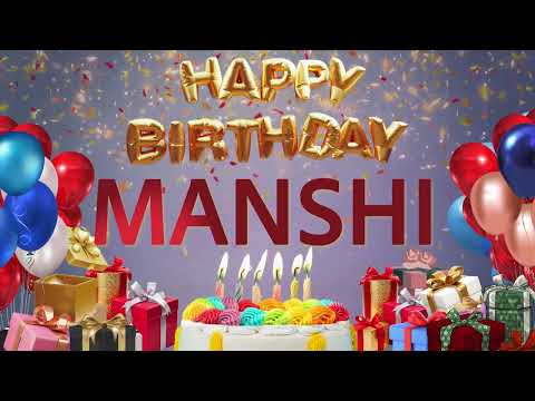 MANSHI - Happy Birthday Manshi #Manshi