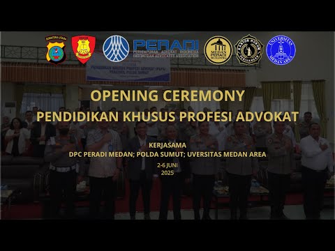 Opening Ceremony PKPA DPC PERADI Medan dengan POLDASU