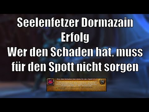 Sanktum der Herrschaft Erfolg: Wer den Schaden hat, muss für den Spott nicht sorgen [WoW]