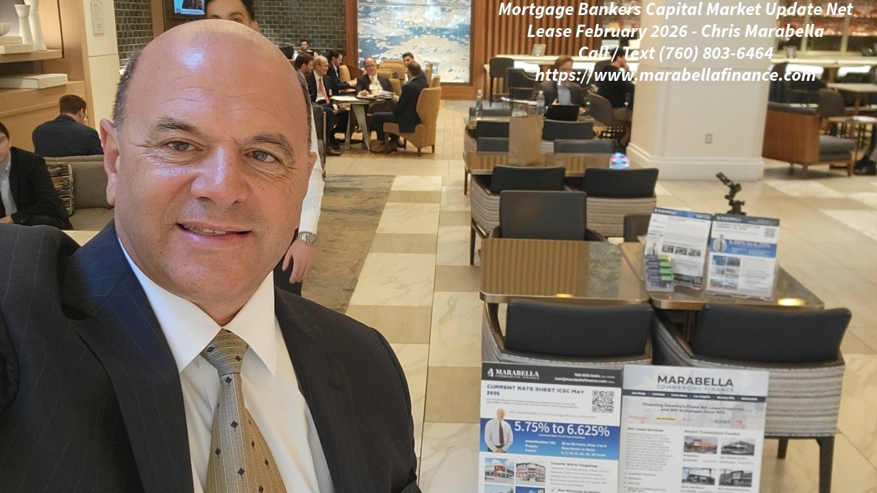 Net Lease Capital Market Update from Mortgage Bankers Convention at Grand Hyatt San Diego Last Week