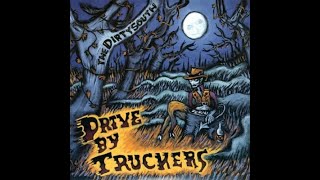 2005 - Drive-By Truckers - Danko / Manuel