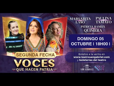 Voces Que Hacen Patria 2 - Paulina Tamayo, Margarita Laso y Quimera