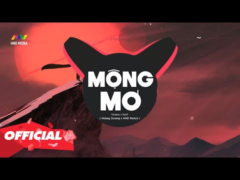 ♬ MỘNG MƠ - MASEW X REDT ( HOÀNG DƯƠNG X HHD REMIX ) | NHỚ ĐEO TAI NGHE