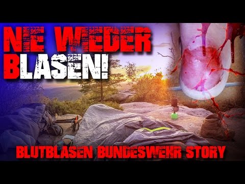 NEVER AGAIN BLISTERS - German Army Blood Blisters Story - Malerweg - Outdoor Trekking Survival Bu...